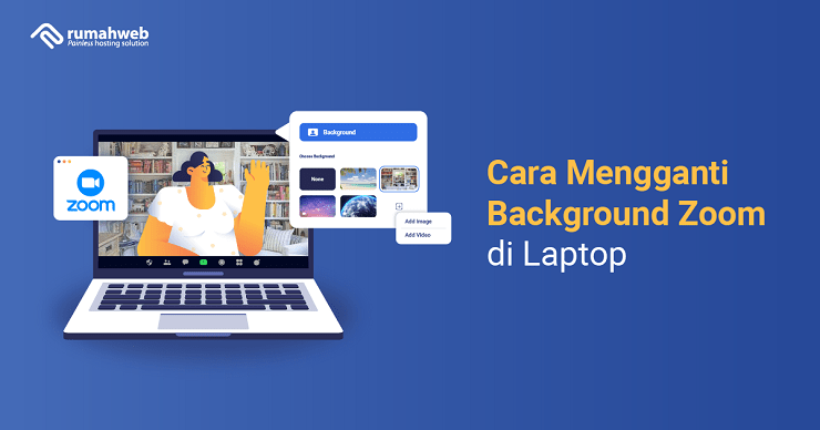 Banner - Cara Mengganti Background Zoom di Laptop