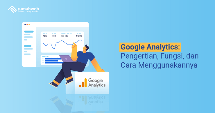 Banner - Google Analytics Pengertian, Fungsi, dan Cara Menggunakannya