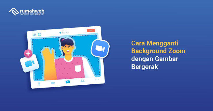 banner artikel - Cara Mengganti Background Zoom dengan Gambar Bergerak