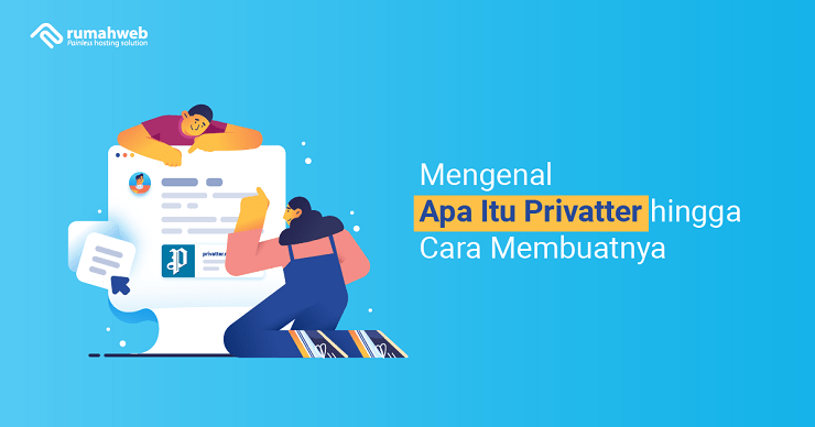 Banner - Mengenal Apa Itu Privatter hingga Cara Membuatnya