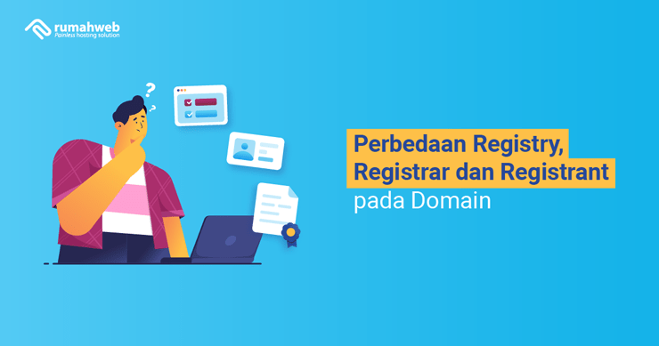 Banner - Perbedaan Registry, Registrar dan Registrant pada Domain.png