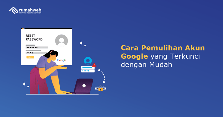 Banner - Cara Pemulihan Akun Google yang Terkunci dengan Mudah