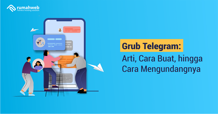 banner artikel - Grup Telegram Arti, Cara Buat, hingga Cara Mengundangnya
