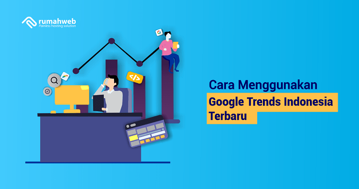 banner artikel - cara menggunakan google trends indoesia terbaru