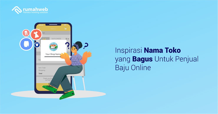 banner artikel - Inspirasi Nama Toko yang Bagus untuk Penjual Baju Online