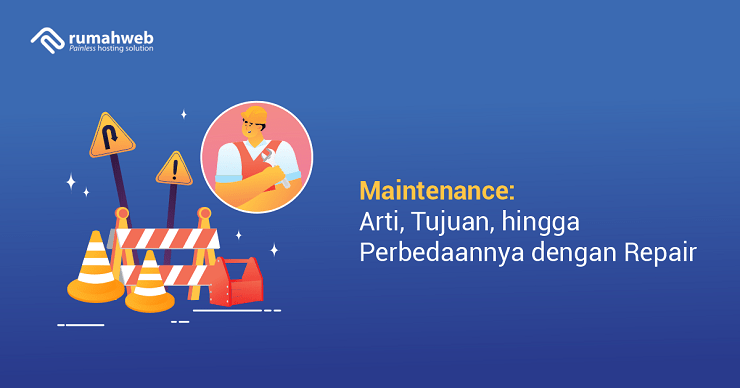 banner artikel - Maintenance adalah - Maintenance Artinya