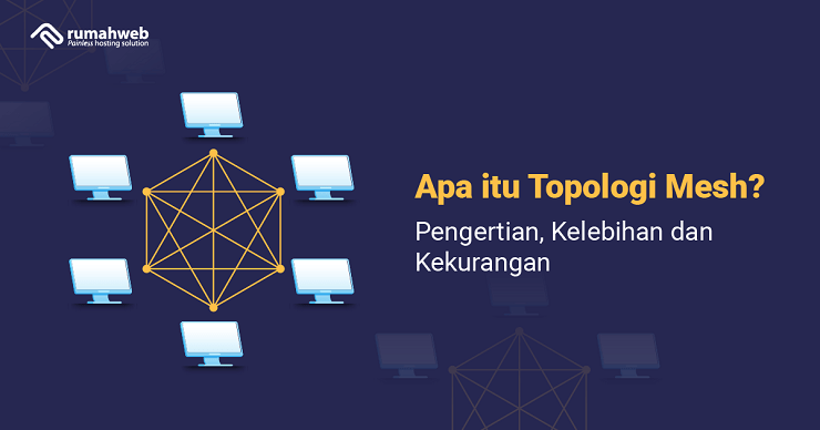 Banner Artikel - Apa itu Topologi Mesh adalah