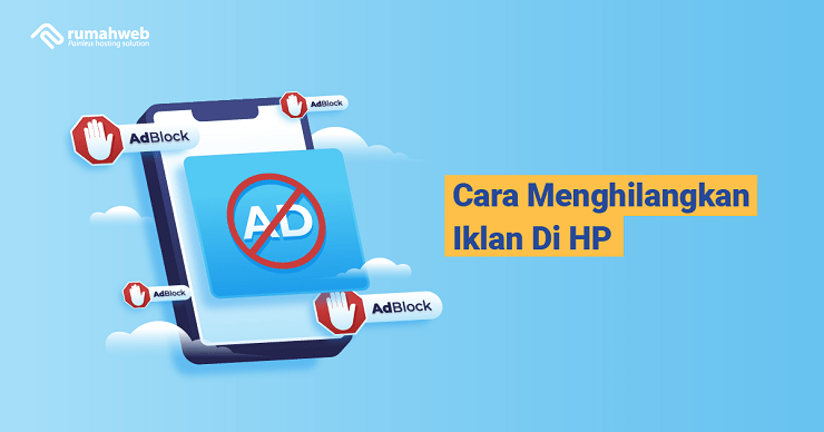Banner Artikel - Cara Menghilangkan Iklan Di HP