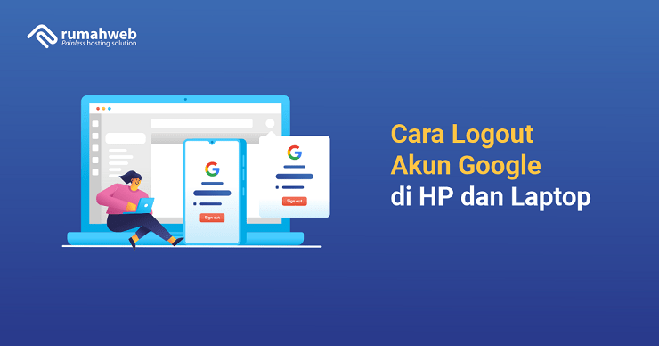banner artikel - Cara Logout Akun Google