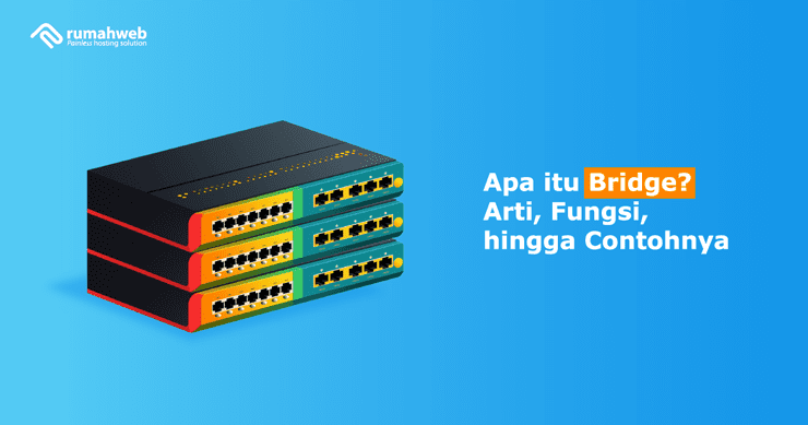 Banner - Arti Bridge adalah