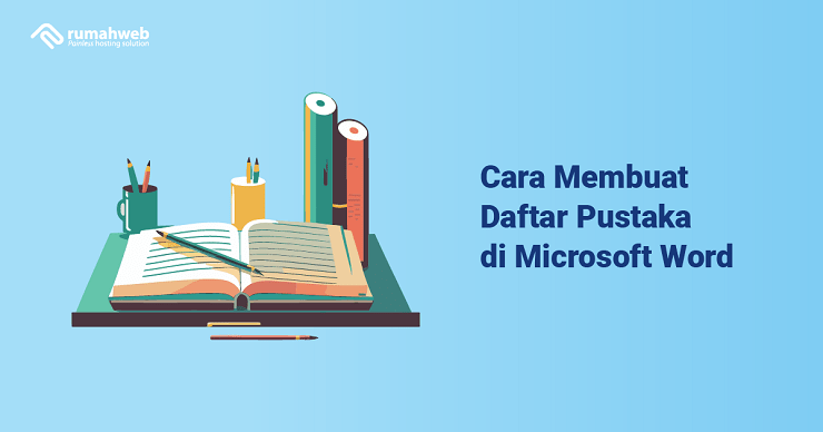 Banner - Cara Membuat Daftar Pustaka di Microsoft Word