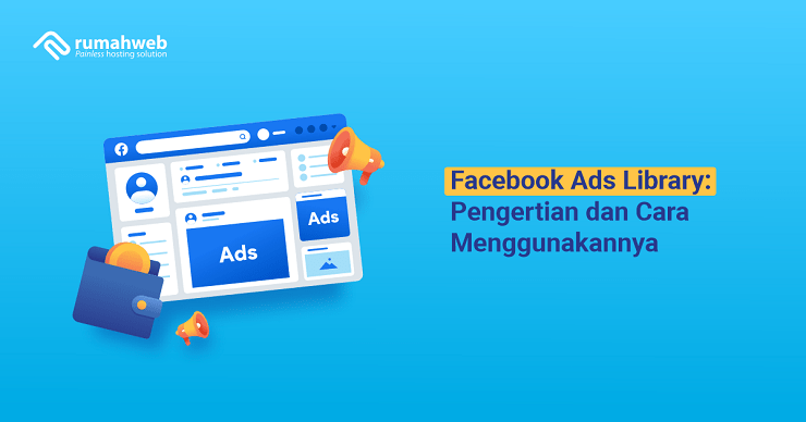 banner artikel - Facebook Ads Library adalah