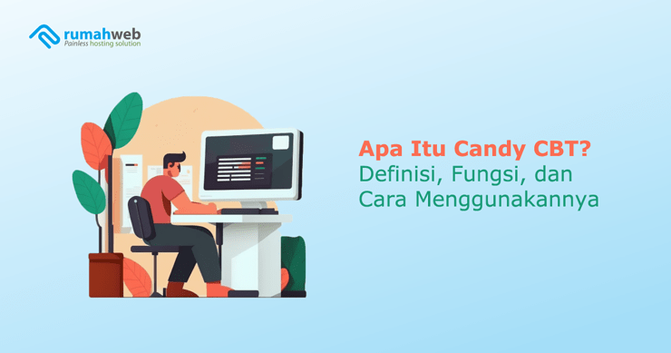 Banner - Apa Itu Candy CBT Adalah Definisi, Fungsi, dan Cara Menggunakannya