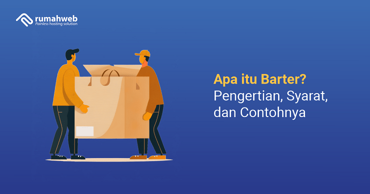 banner artikel - Apa itu Barter Adalah
