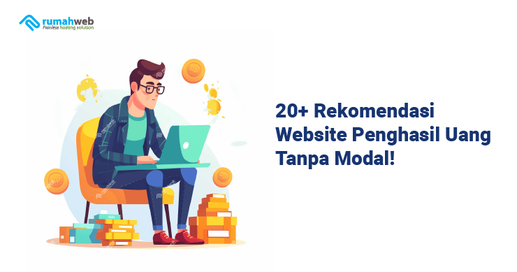 Banner - 20+ Rekomendasi Website Penghasil Uang Tanpa Modal