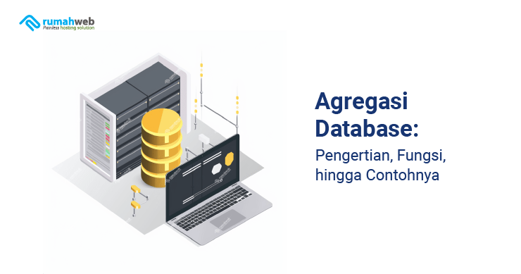 Banner Artikel - Agregasi Database Pengertian, Fungsi, hingga Contohnya