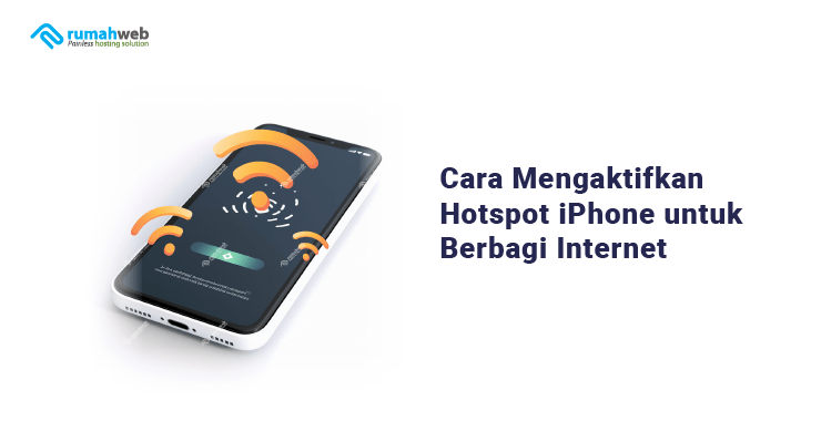 Banner Artikel - Cara Mengaktifkan Hotspot iPhone untuk Berbagi Internet