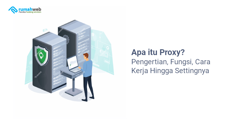 Banner - Apa Itu Proxy Adalah