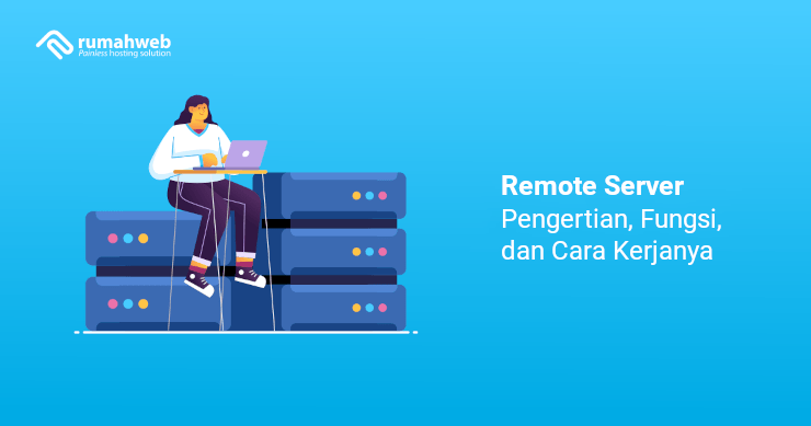 Pengertian Remote Server adalah