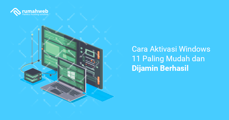 Banner - Cara Aktivasi Windows 11 Paling Mudah dan Dijamin Berhasil