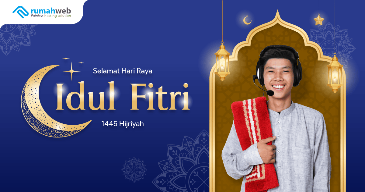 Selamat Hari Raya Idul Fitri 1445H