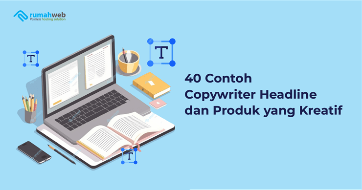 40 Contoh Copywriter Headline