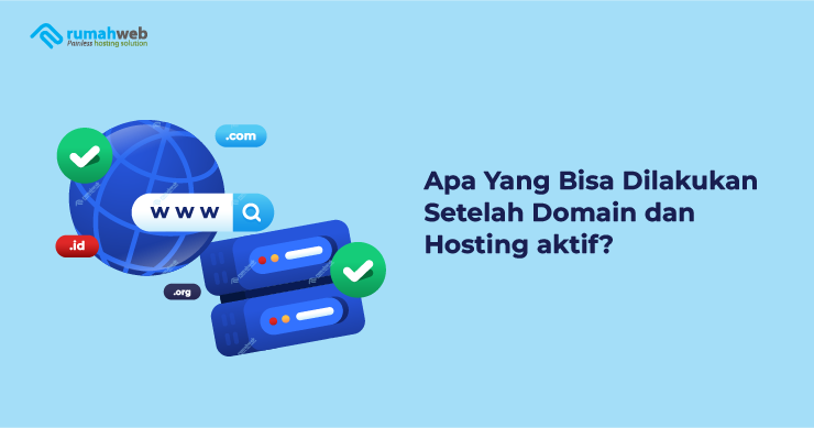 Banner - Apa Yang Bisa Dilakukan Setelah Domain dan Hosting aktif