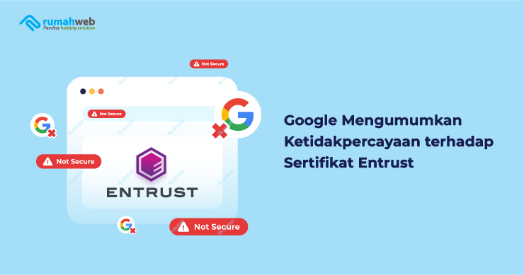 Banner - Google Mengumumkan Ketidakpercayaan terhadap Sertifikat Entrust