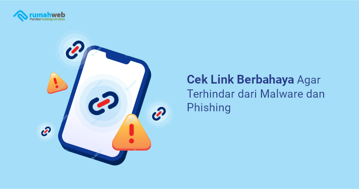 banner - Cek Link Berbahaya Agar Terhindar dari Malware dan Phishing