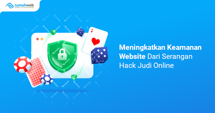 banner - Meningkatkan Keamanan Website Dari Serangan Hack Judol