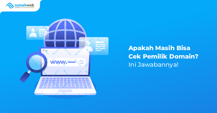 banner - Apakah Masih Bisa Cek Pemilik Domain